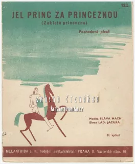 Píseň JEL PRINC ZA PRINCEZNOU