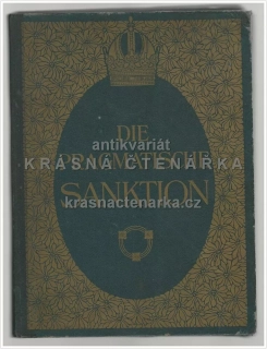 DIE PRAGMATISCHE SANKTION (Stürgkh Carl Grafen / Turba Gustav)