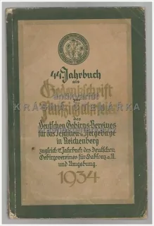 44. JAHRBUCH DES DEUTSCHEN GEBIRGSVEREINES 1934 Reichenberg u. Gablonz a/N. (Ročenka Liberec, Jablonec n/N. a okolí)