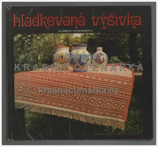 HLADKOVANÁ VÝŠIVKA (Lichnerová Alžbeta)