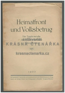 HEIMATFRONT UND VOLKSBETRUG, Die Tragikomödie des sudetendeutschen Nationalismus (vydáno v Praze)