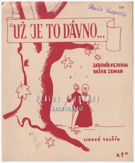 Píseň UŽ JE TO DÁVNO ..., Lidový valčík