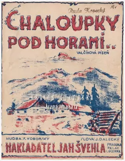 Píseň CHALOUPKY POD HORAMI 