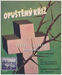 Píseň OPUŠTĚNÝ KŘÍŽ