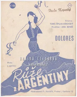 Píseň DOLORES, Z filmu Růže z Argentiny