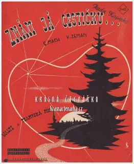 Píseň ZNÁM JÁ CESTIČKU