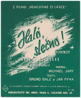 Píseň HALÓ, SLEČNO !