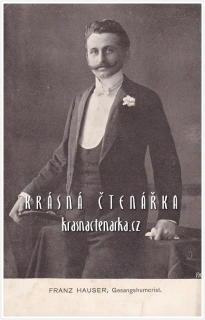Franz HAUSER, Gesanghumorist