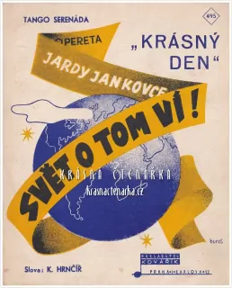 Píseň KRÁSNÝ DEN, tango z operety Svět o tom ví !