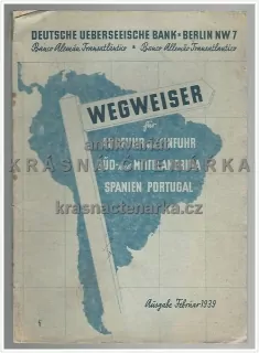 WEGWEISER für Ausfuhr und Einfuhr Süd- und Mittelamerika, Spanien, Portugal