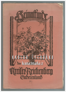 HEIMATKUNDE DES KREISES REICHENBERG in Sudetenland IV-4 (Liberecko)