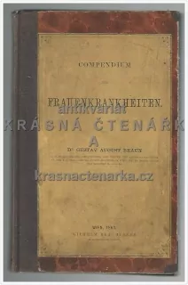 COMPENDIUM DER FRAUENKRANKHEITEN (Braun Gustav August)