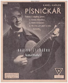 Píseň PÍSNIČKÁŘ (Hašler Karel)