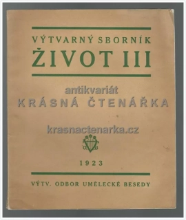 Výtvarný sborník ŽIVOT, III. svazek, 1923