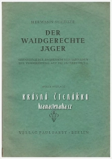 DER WAIDGERECHTE JÄGER (Schulze Hermann)
