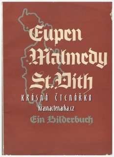 EUPEN - MALMEDY - ST. VITH, Ein Bilderbuch