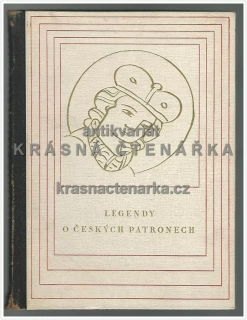 LEGENDY O ČESKÝCH PATRONECH v obrázkové knize ze XIV. století (výklad Matějček A. / Šámal J.)
