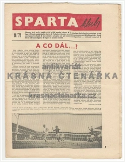 SPARTAKLUB 9 / 1971, Občasník velké rodiny přátel slavného klubu