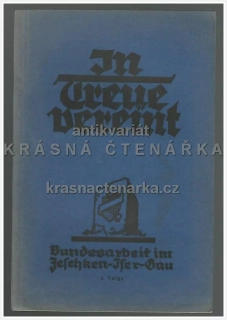 IN TREUE VEREINT, 1935 (Svaz Němců v Čechách, župa Jeschken-Iser-Gau)