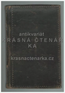 RŮŽE SIONSKÁ, Katolická kniha pro wzdělané paní a panny (Tupý Eugen, vydáno 1845)