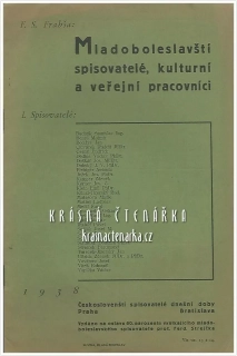 MLADOBOLESLAVŠTÍ SPISOVATELÉ, KULTURNÍ A VEŘEJNÍ PRACOVNÍCI (Frabša F. S.)