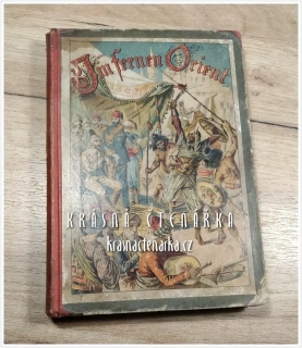 IM FERNEN ORIENT, Reise Erlebnisse und Abenteuer in Ägypten und Palästina  (Keil Robert)