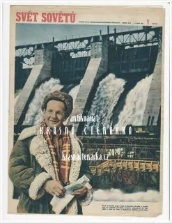 NOVÁ HRDINSKÁ PRÁCE ČEKÁ SOVĚTSKÉHO ČLOVĚKA v novém roce na velkých vodních elektrárnách (Obálka časopisu SVĚT SOVĚTŮ 1955)