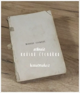 MODERN COOKERY FOR PRIVATE FAMILIES (Acton Eliza), vydáno 1855