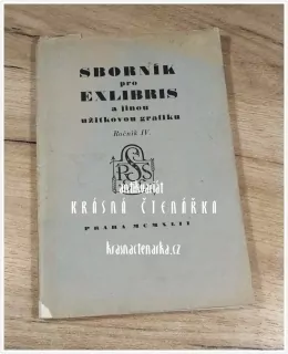 SBORNÍK PRO EXLIBRIS  a jinou užitkovou grafiku, Ročník IV. (16 ks různých exlibris)