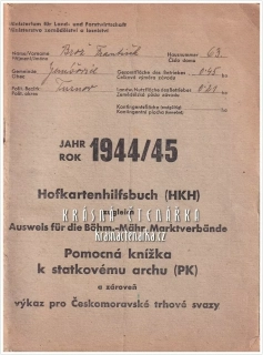 POMOCNÁ KNÍŽKA K STATKOVÉMU ARCHU 1944/45 a zároveň výkaz pro Českomoravské trhové svazy