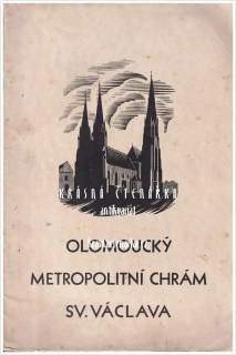 OLOMOUCKÝ METROPOLITNÍ CHRÁM SV. VÁCLAVA (Kachník Josef)