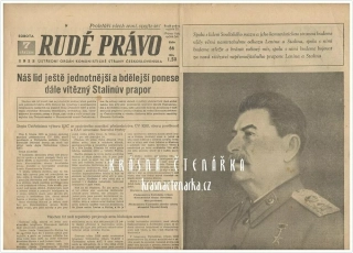 RUDÉ PRÁVO, číslo z 7.3. 1953, Náš lid ještě jednotnější a bdělejší ponese dále vítězný Stalinův prapor