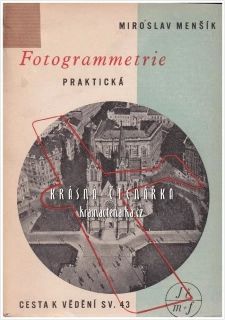 PRAKTICKÁ FOTOGRAMMETRIE (Menšík Miroslav)