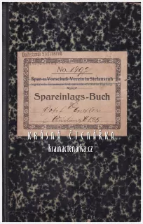 EINLAGSBUCH des Spar und Vorschuß-Vereines in Stefansruh (Příchovice)