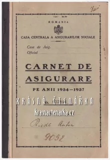 CARNET DE ASIGURARE pe Anii 1934-1937, Casa Centrala a Asigurarilor Sociale, Romania