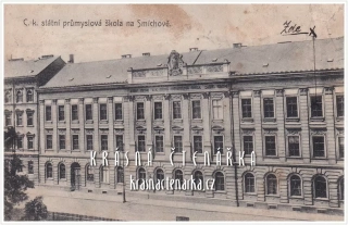 PRAHA Smíchov, C. k. státní průmyslová škola