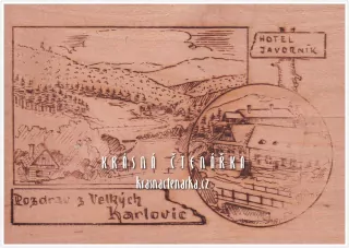 Dřevěná pohlednice VELKÉ KARLOVICE, Hotel Javorník