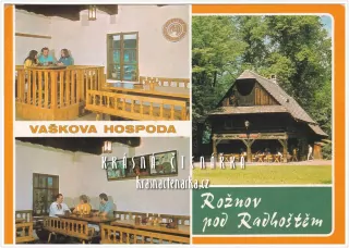 ROŽNOV POD RADHOŠTĚM, Vaškova hospoda