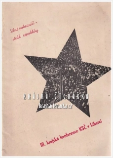 III. KRAJSKÁ KONFERENCE V LIBERCI ve dnech 29. a 30. března 1947 - SILNÉ POHRANIČÍ, STRÁŽ REPUBLIKY