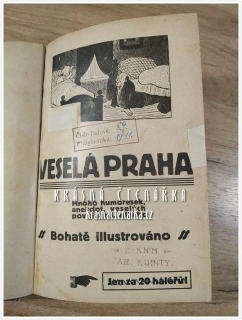 VESELÁ PRAHA, Obrázkový časopis humoristický (různá čísla 1907-1914)