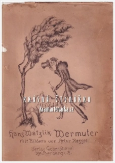 WERMUTTER (Watzlik Hans, il. Ressel Artur)