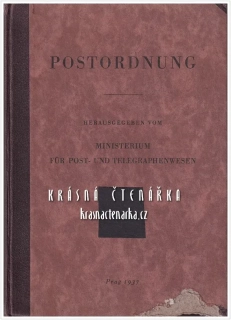 POSTORDNUNG vom Jänner 1937 ... Vládní nařízení Československá pošta