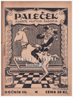 PALEČEK, Illustrovaný humoristický časopis, Ročník III, 1922, Číslo 1 - 26