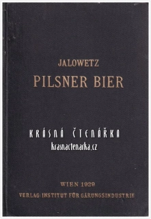 PILSNER BIER im lichte von Praxis und Wissenschaft (Jalowetz Eduard)