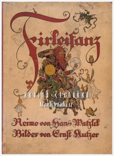 FIRLEIFANZ, Reime von Hans Watzlik, Bilder von Ernst Kutzer