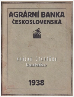 VÝROČNÍ ZPRÁVA AGRÁRNÍ BANKY ČESKOSLOVENSKÉ za obchodní rok 1938
