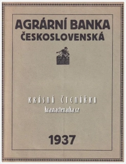 VÝROČNÍ ZPRÁVA AGRÁRNÍ BANKY ČESKOSLOVENSKÉ za obchodní rok 1937
