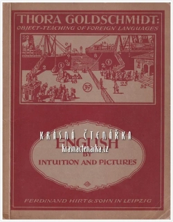 GOLDSCHMIDTs BILDERTAFELN für den Unterricht im Englischen