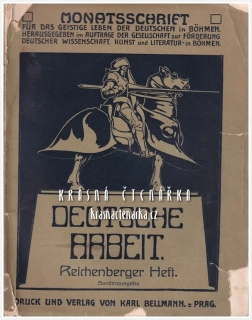 DEUTSCHE ARBEIT, Reichenberger Heft, Monatschrift für das geistige Leben der Deutschen in Böhmen (Liberec)