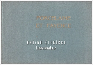 PORZELLAN UND FAYENCE - MARKEN UND MONOGRAMME (Kohn Arnold), Kopie původní publikace